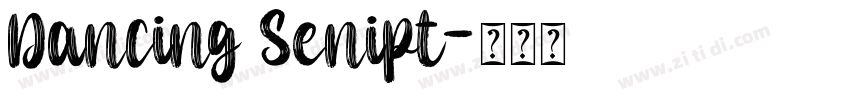 Dancing Senipt字体转换